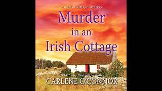 Murder in an Irish Cottage Audiobook by Carlene O'Connor