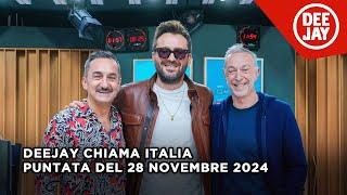 Deejay Chiama Italia - Puntata del 28 novembre 2024 / Ospite Cesare Cremonini