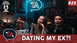 #25 Is It Ok to Date Your Friend's Ex? (ft. Melissa Campbell)