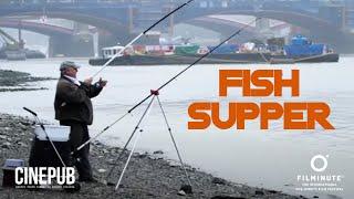 Fish Supper | FILMINUTE  & CINEPUB