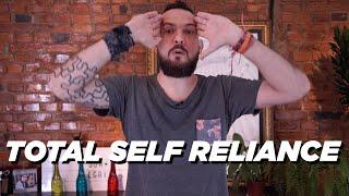 5: TOTAL SELF RELIANCE