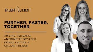 Further, Faster, Together | Talent Summit 2023