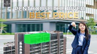 Review Penthouse The River Thủ Thiêm | Sở hữu VIEW SÔNG giá bán 76 Tỷ | Đáng để mua ?