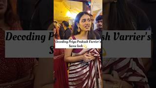 Decoding Priya prakash Varrier's #saree look from #meesho #priyaprakashwarrier #trending #shorts