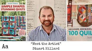 'Meet The Artist' (No:46) | Stuart Hillard | Quilter