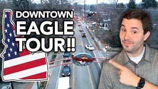 BEST TOUR of Downtown Eagle Idaho in 2025 | Living in Eagle Idaho | Moving to Eagle Idaho