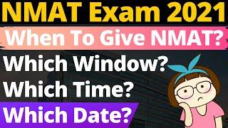 NMAT Exam Important Dates (This Video Will Increase Your Score In NMAT Exam 2021)