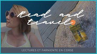 Lectures et farniente en Corse - Read and travel  