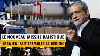 L'IRAN DÉVOILE UN NOUVEAU MISSILE BALISTIQUE QUI FAIT TREMBLER LA RÉGION