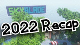 SkyBlade 2022 Recap