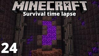 NETHERITE PORTAL | Survival Time Lapse #24