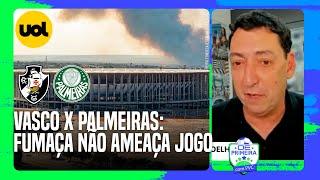 VASCO X PALMEIRAS NO MANÉ GARRINCHA: INCÊNDIOS NÃO AMEAÇAM A PARTIDA, CRAVA JORNALISTA DE BRASÍLIA