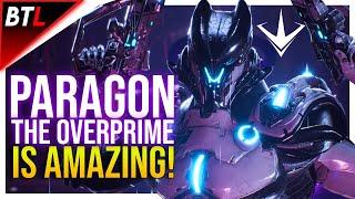 Paragon: The Overprime is Back and it is Amazing!