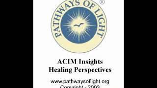 ACIM Insights - Lesson 238 - Pathways of Light