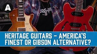 Heritage Guitars Standard Series - Are They Really America's Finest Electric Guitar?