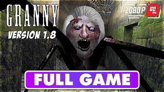 GRANNY Gameplay Walkthrough Part 1 FULL GAME Version 1.8 Sewer Escape [Android/iOS] - No Commentary