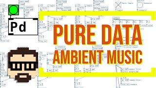 Pd for Airports (Creating Ambient Music in Pure Data) | Simon Hutchinson