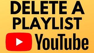 How to Delete Playlist on YouTube - 2023