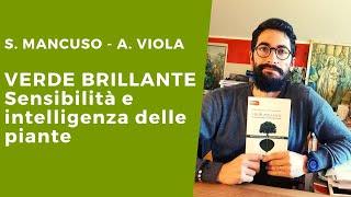 Stefano Mancuso e Alessandra Viola - VERDE BRILLANTE Sensibilità e intelligenza del mondo vegetale