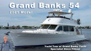 Grand Banks 54 2021 model Yacht Tour with Steve Fithian - Grand Banks Specialist