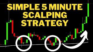 The Most Simple Profitable 5 Minute Scalping Strategy Proven 100 Trades - 1 Indicator