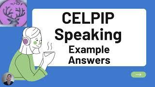 CELPIP Speaking Answers All Tasks (1-8)  - Must Practice! - Celpip Speaking Practice / English Test