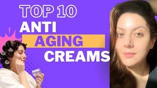 Best Anti aging creams in India | 2023 | Top 10 anti aging creams