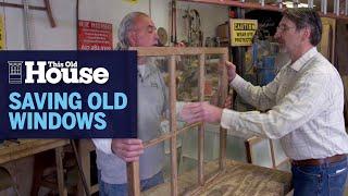 Window Restoration from Start to Finish | This Old House