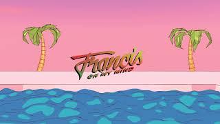 Francis On My Mind - Swimming Pools (Lyric Video)