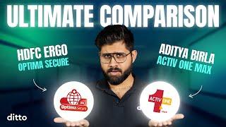 Aditya Birla Activ One Max vs HDFC ERGO Optima Secure *DETAILED* Comparison | Pros, Cons & Features