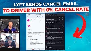 Lyft Sends Threatening Cancel Emails When Driver Has 0% Cancel Rate