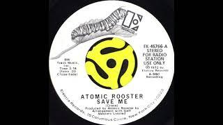 ATOMIC ROOSTER: "Save Me" (stereo mix)