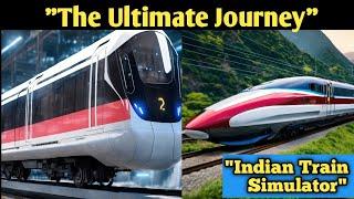 "Indian Train Simulator 2024: The Ultimate Experience"