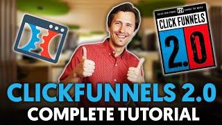 ClickFunnels 2.0 Tutorial | COMPLETE Overview of All the New Features