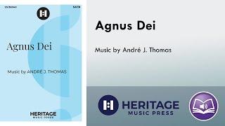 Agnus Dei (SATB) - André J. Thomas