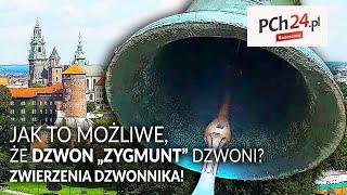 Jak to możliwe, że DZWON "ZYGMUNT" dzwoni? Zwierzenia DZWONNIKA! || Rozmowa PCh24