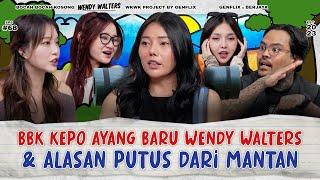 BBK EP. 68 | WENDY WALTERS AJAK JOIN BOCAH KOSONG NAIK GUNUNG, DANCE BARENG SAMPAI SPILL AYANG BARU