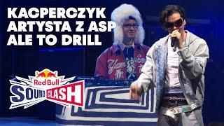 KACPERCZYK "ARTYSTA Z ASP, ALE TO DRILL" - RED BULL SOUNDCLASH