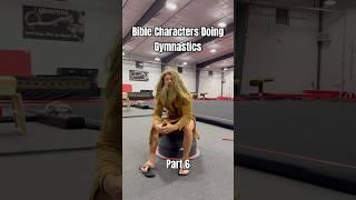 Bible Characters Doing Gymnastics pt.6 #victory #sports #shorts #youtubeshorts #bible #funny #gym