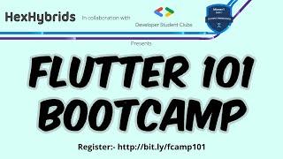 Flutter 101-Bootcamp | Kick-Off | HexHybrids