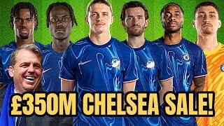 THE 12 CHELSEA PLAYERS TO BE SOLD THIS WINDOW FOR OVER £350M