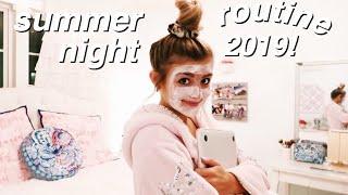 Summer Night Routine 2019!