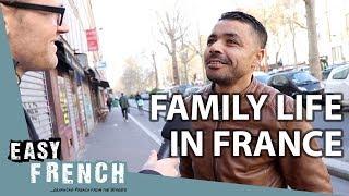 Family Life in France | Easy French 85