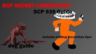 SCP: Secret Laboratory - SCP-939 Guide (Outdated)