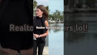 Real Estate Bloopers - Things Happen When You're Trying To Be Serious About Florida Real Estate!