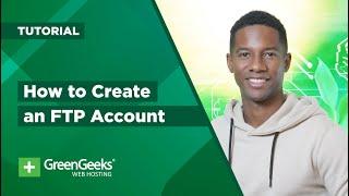 How to Create an FTP Account