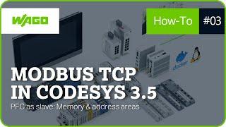 Modbus TCP in CODESYS 3.5 | PFC as Slave: Memory and address areas