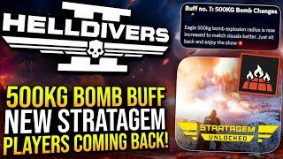 Helldivers 2 - 500KG Bomb Buff, New Stratagem Unlocked, Game Overhaul Update Tomorrow!