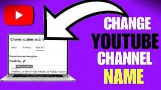 Step By Step! - How To Change YouTube Channel Name|| Wait For Break