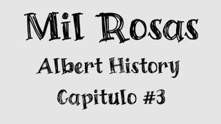 Albert History (Alberthoot) Vol#1  Capítulo 3